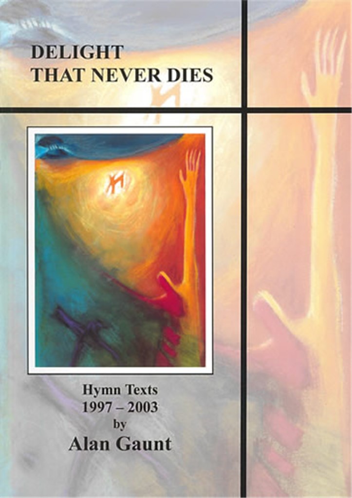 Delight That Never Dies